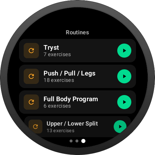 Routines tab on Wear OS showing Tryst, Push / Pull / Legs, Full Body Program, and Upper / Lower Split