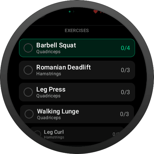 Wear OS exercise list showing Barbell Squat highlighted in green with 0/4 progress, Romanian Deadlift 0/3, Leg Press 0/3, Walking Lunge 0/3, and Leg Curl at the bottom